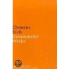 Gesammelte Werke by Clemens Eich