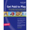 Get Paid to Play by Nancy Nitardy