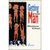 Getting Your Man door Melissa Chan
