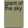 Giant Of The Sky by Cynthia Rider