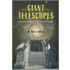 Giant Telescopes