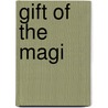 Gift Of The Magi by O. Henry