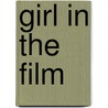 Girl In The Film door Charlotte Eagar