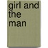 Girl and the Man