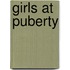 Girls At Puberty
