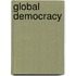 Global Democracy