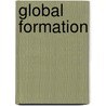 Global Formation door Christopher K. Chase-Dunn