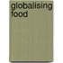 Globalising Food
