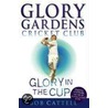 Glory In The Cup door Bob Cattell