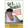 Go F*** Yourself door Mike Caracciolo