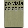 Go Vista Cologne by Horst Schmidt-Brümmer