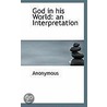 God In His World door . Anonymous