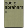 God Of Abraham C door Lenn Evan Goodman