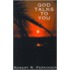 God Talks To You