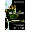 God in the Alley door Greg Paul