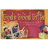 God's Good Gifts door Group Publishing