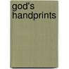 God's Handprints by Unknown