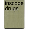 Inscope Drugs door Onbekend