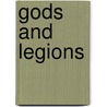 Gods and Legions by Michael Curtis Ford