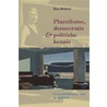 Pluralisme, democratie en poltieke kennis