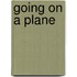 Going On A Plane