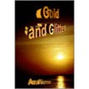 Gold And Glitter by Ana Monnar