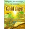 Gold Dust (2007) door Geraldine MacCaughrean
