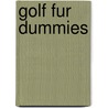 Golf Fur Dummies door Gary McCord