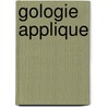 Gologie Applique door Amï¿½Dï¿½E. Burat