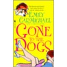 Gone to the Dogs by Emily Carmichael