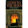 Gone to the Dogs by Susan Conant