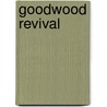 Goodwood Revival by Doug Nye