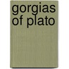 Gorgias of Plato door William Hepworth Thompson