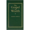 Gospel of Wealth door Andrew Carnegie