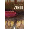 Zazoo door R. Mosher