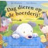 Dag dieren op de boerderij!