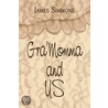 Gra'momma and Us by James Simmons