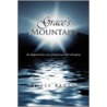 Grace's Mountain by Teresa Brophy