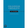 Grammar Gremlins by Jan Spurgeon
