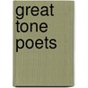 Great Tone Poets door Frederick James Crowest