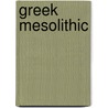 Greek Mesolithic by Nena Galanidou