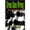 Green Gone Wrong by Paul Taylor