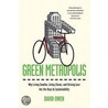 Green Metropolis door David Cwen