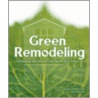 Green Remodeling door Kim Master