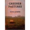 Greener Pastures door Doug Steppe