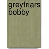 Greyfriars Bobby door Linda Strachan