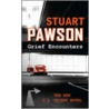 Grief Encounters by Stuart Pawson