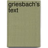 Griesbach's Text door Onbekend