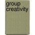 Group Creativity