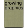 Growing Graphics by Vicky Eckert